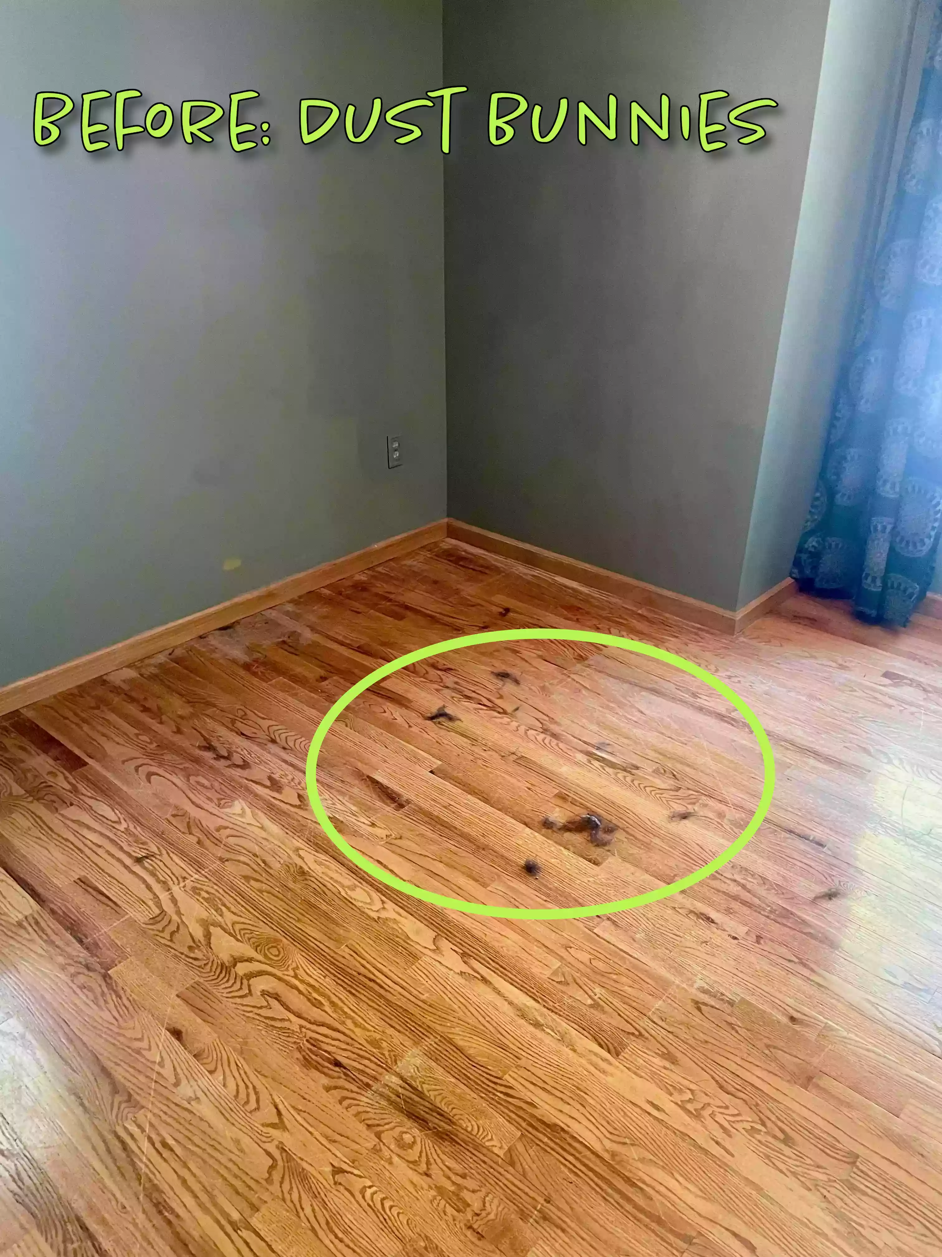 A floor with dust bunnies before Too Good Maids